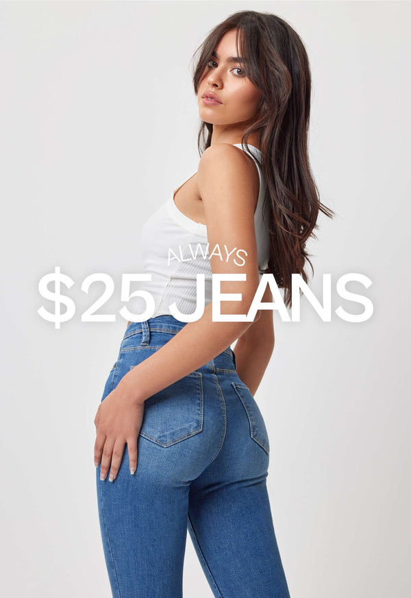 Always $25 Jeans. Shop now